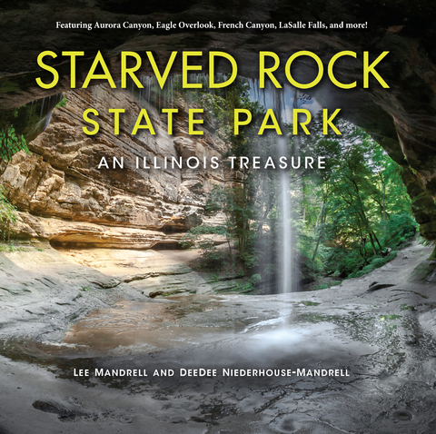 Starved Rock State Park -  Lee Mandrell,  DeeDee Niederhouse-Mandrell