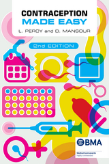 Contraception Made Easy, second edition - Laura Percy, Diana Mansour