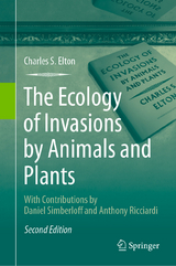 The Ecology of Invasions by Animals and Plants - Charles S. Elton