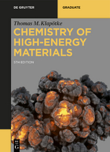 Chemistry of High-Energy Materials - Thomas M. Klapötke