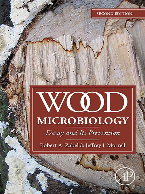 Wood Microbiology -  Jeffrey J. Morrell,  Robert A. Zabel