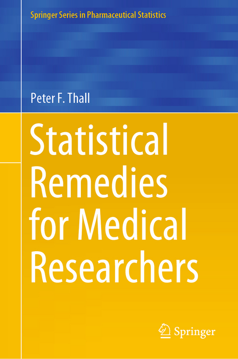 Statistical Remedies for Medical Researchers - Peter F. Thall