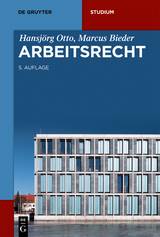 Arbeitsrecht - Hansjörg Otto, Marcus Bieder