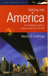 Getting into America - Liebman, Henry G.