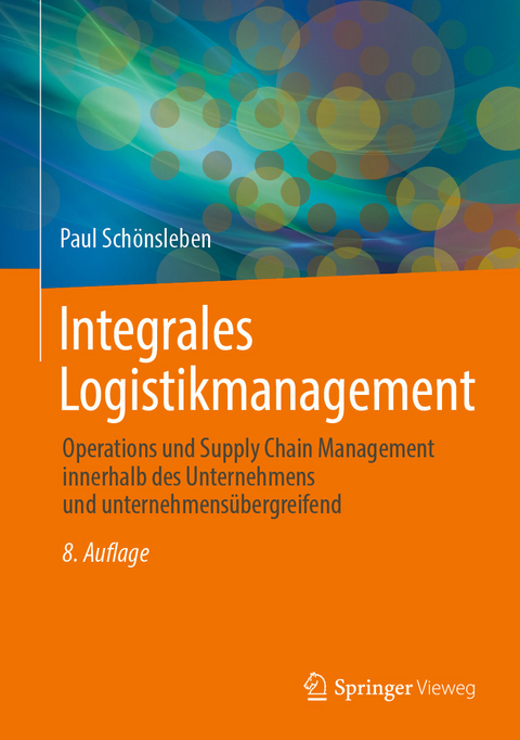 Integrales Logistikmanagement - Paul Schönsleben