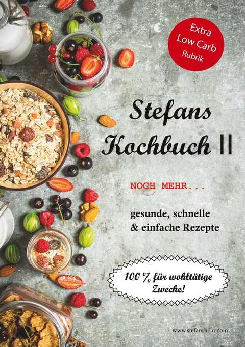 Stefans Kochbuch II -  Stefan Rhein