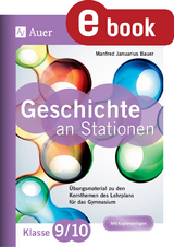 Geschichte an Stationen 9-10 Gymnasium - Manfred Bauer