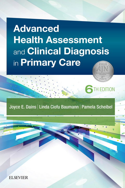 Advanced Health Assessment & Clinical Diagnosis in Primary Care E-Book -  Linda Ciofu Baumann,  Joyce E. Dains,  Pamela Scheibel