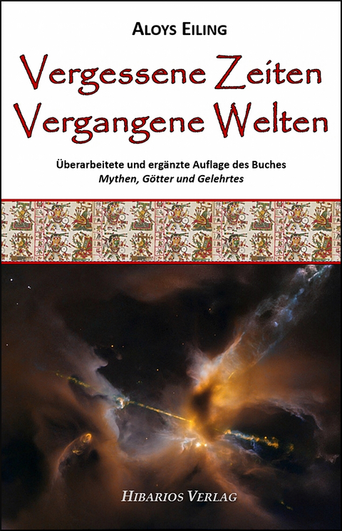 Vergessene Zeiten, vergangene Welten - Aloys Eiling