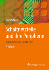 Schaltnetzteile und ihre Peripherie - Ulrich Schlienz