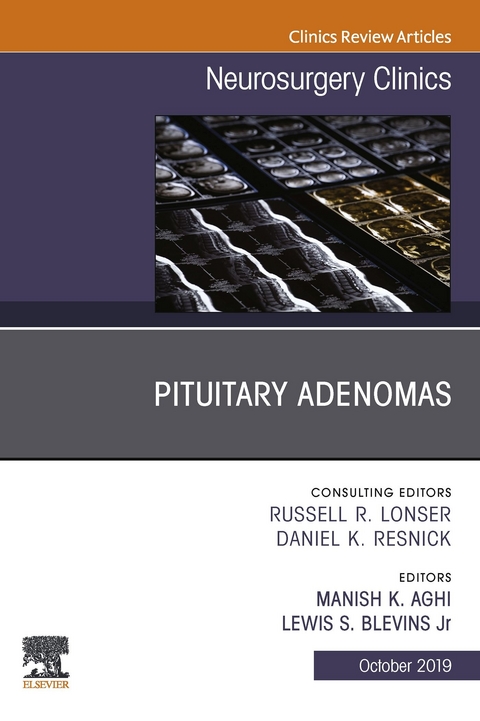 Pituitary Adenoma, An Issue of Neurosurgery Clinics of North America - 