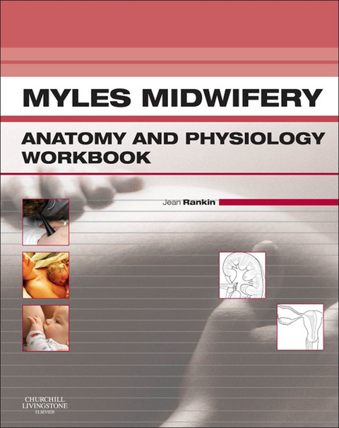 Myles Midwifery A&P Colouring Workbook - E-Book -  Jean Rankin