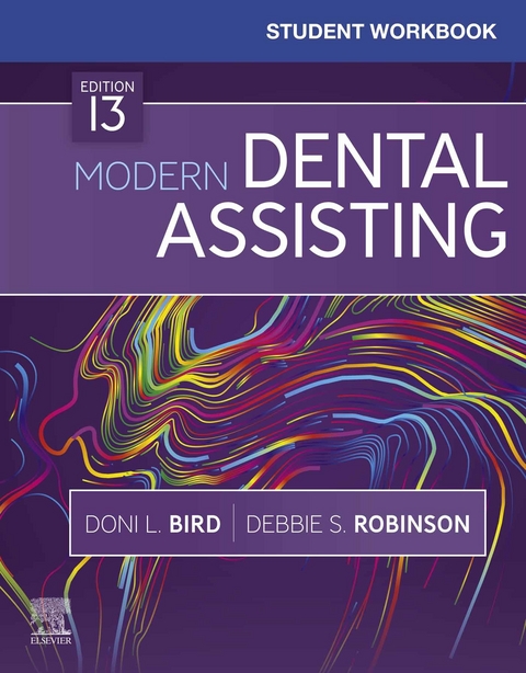 Student Workbook for Modern Dental Assisting - E-Book -  Doni L. Bird,  Debbie S. Robinson