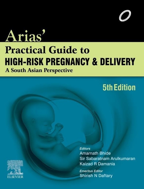 Arias' Practical Guide to High-Risk Pregnancy and Delivery - 