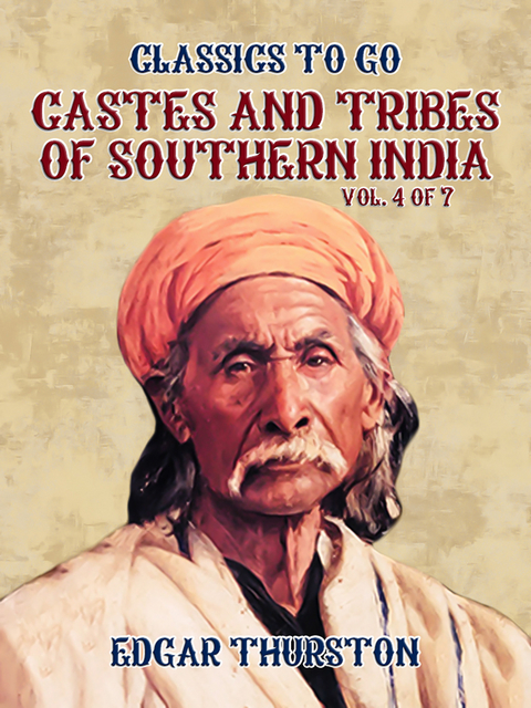 Castes and Tribes of Southern India. Vol. 4 of 7 -  Edgar Thurston