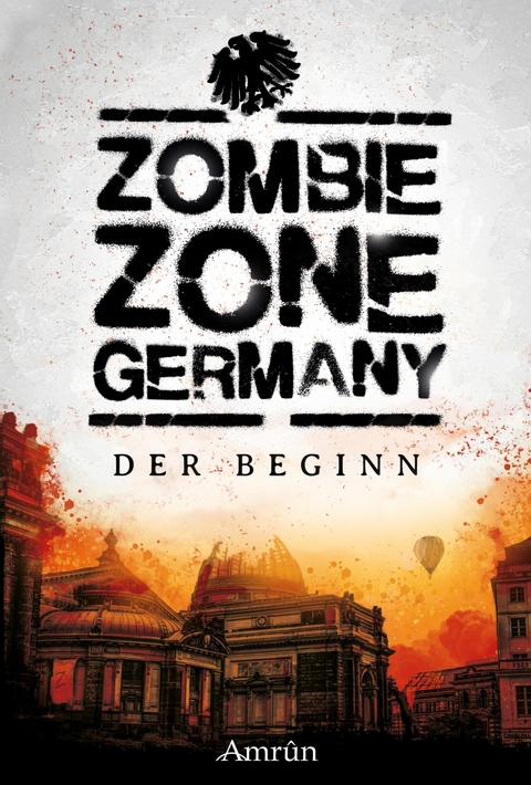 Zombie Zone Germany: Der Beginn -  Lisanne Surborg,  Matthias Ramtke,  Ian Cushing,  Oliver Bayer,  Sebastian Hallmann,  Monika Loerchner,  n