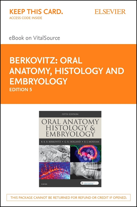 Oral Anatomy, Histology and Embryology E-Book -  Barry K.B Berkovitz,  G.R. Holland,  Bernard J. Moxham