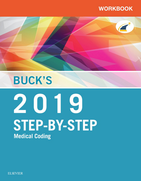 Buck's Workbook for Step-by-Step Medical Coding, 2019 Edition E-Book -  Elsevier