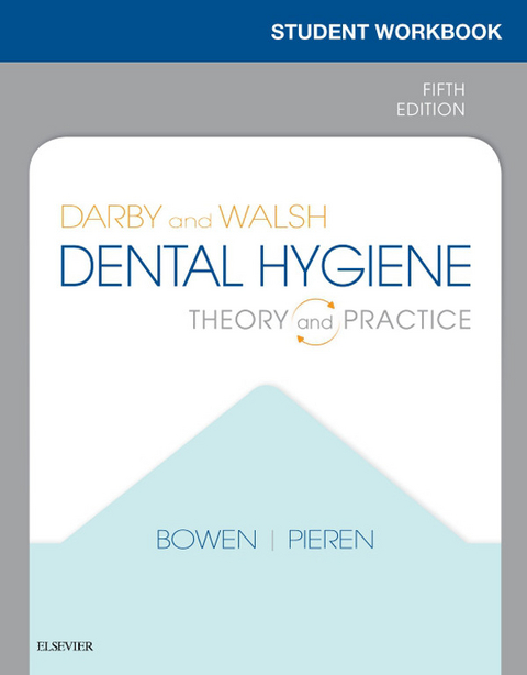 Workbook for Darby & Walsh Dental Hygiene -  Jennifer A Pieren