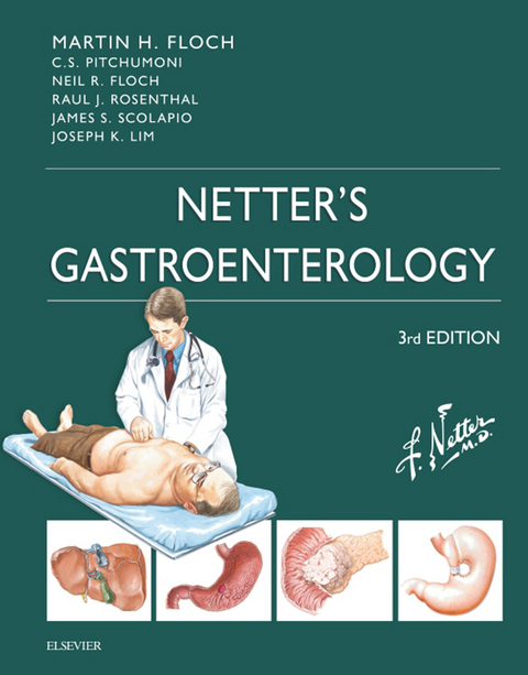 Netter's Gastroenterology E-Book -  Martin H. FLOCH