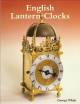 English Lantern Clocks - White, George