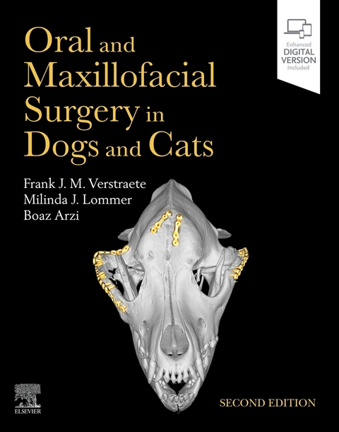 Oral and Maxillofacial Surgery in Dogs and Cats -  Boaz Arzi,  Milinda J Lommer,  Frank J M Verstraete