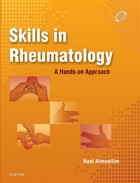 Skills in Rheumatology E-Book -  Hani Almoallim