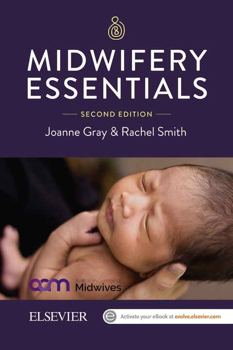 Midwifery Essentials -  Joanne Gray,  Rachel Smith