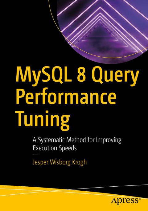 MySQL 8 Query Performance Tuning - Jesper Wisborg Krogh