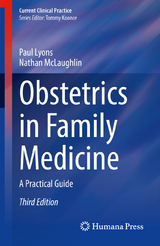 Obstetrics in Family Medicine - Paul Lyons, Nathan McLaughlin