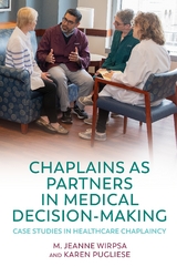 Chaplains as Partners in Medical Decision-Making - 