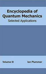 Encyclopaedia Of Applied Quantum Mechanics Problems And Solutions (Scientific Applications Of Quantum Physics) -  Sarita Shrivastava