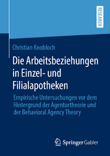 Die Arbeitsbeziehungen in Einzel- und Filialapotheken - Christian Knobloch