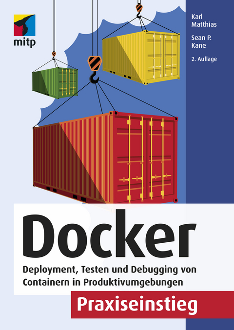 Docker Praxiseinstieg -  Karl Matthias,  Sean P. Kane