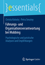 Führungs- und Organisationsverantwortung bei Mobbing - Christa Kolodej, Petra Smutny