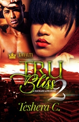 Tru Bliss 2 -  Teshera Cooper