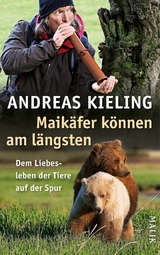 Maikäfer können am längsten - Andreas Kieling