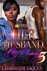 Her Husband, My Savage 3 -  Charmanie Saquea