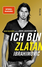 Ich bin Zlatan - Zlatan Ibrahimović