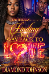 Finding My Way Back to Love - Diamond Johnson