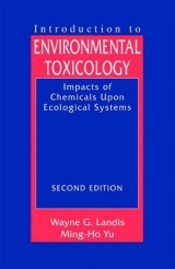 Introduction to Environmental Toxicology - Landis, Wayne; Sofield, Ruth; Yu, Ming-Ho