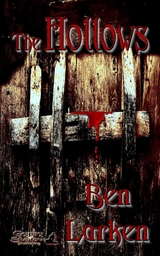 Hollows -  Ben Larken,  Tbd