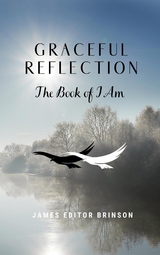 Graceful Reflection -  James Editor Brinson