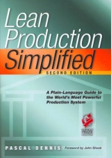 Lean Production Simplified, Second Edition - Dennis, Pascal