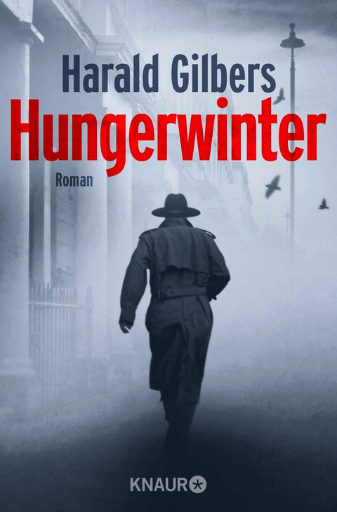 Hungerwinter -  Harald Gilbers