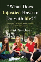 &quote;What Does Injustice Have to Do with Me?&quote; -  David Nurenberg