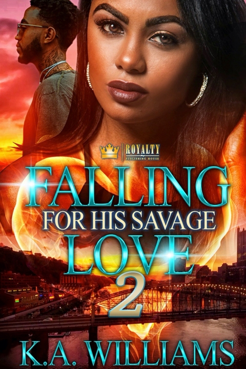 Falling For His Savage Love 2 -  K.A. Williams