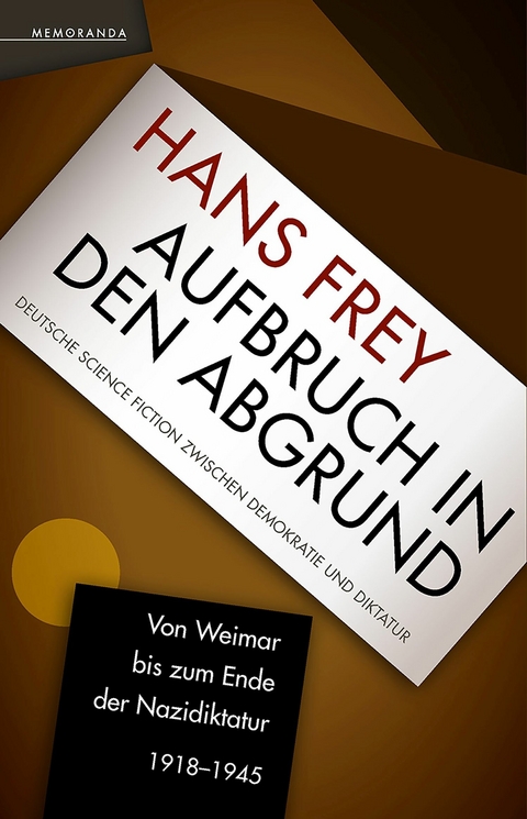 Aufbruch in den Abgrund - Hans Frey