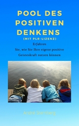 Pool des positiven Denkens (mit PLR-Lizenz) - Andre Sternberg