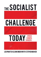 Socialist Challenge Today -  Sam Gindin,  Leo Panitch